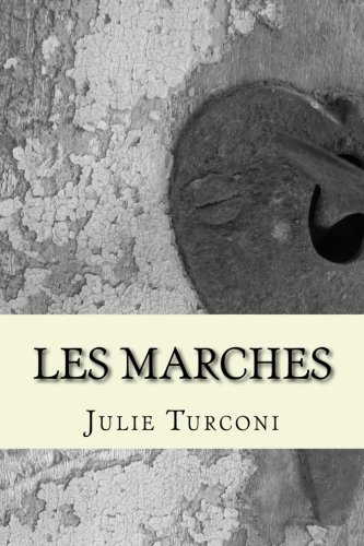 Roman "Les marches" de Julie Turconi